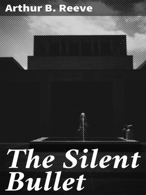 cover image of The Silent Bullet